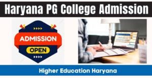 Haryana PG College Admission 2024