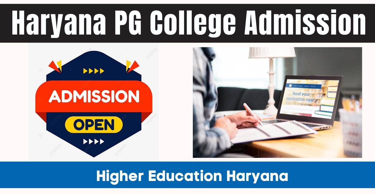 Haryana PG College Admission 2024 Notification And Apply