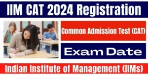 IIM CAT 2024 Registration