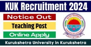 KUK Teaching Recruitment 2024