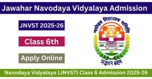 Navodaya Vidyalaya (JNVST) Class 6 Admission 2025-26