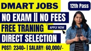 Dmart Recruitment 2024