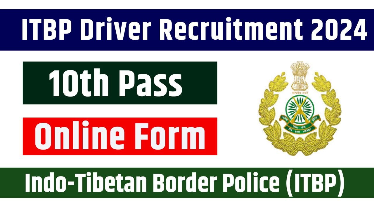 ITBP Driver Recruitment 2024