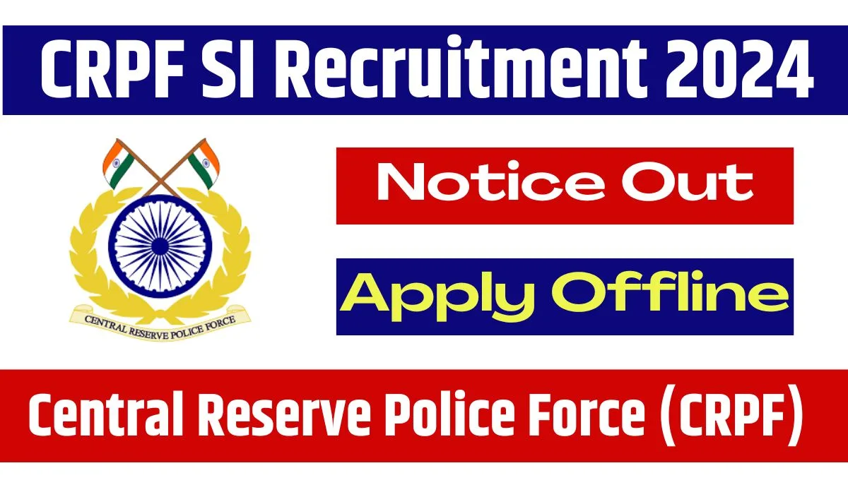 CRPF SI Recruitment