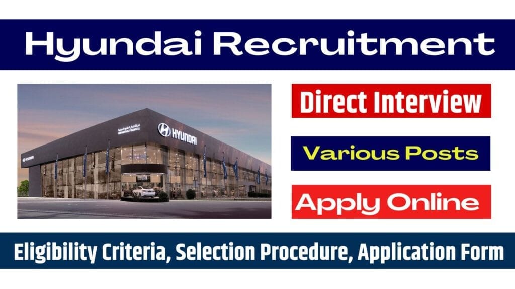 Hyundai Recruitment 2024