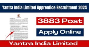 Yantra India Limited Apprentice Recruitment 2024