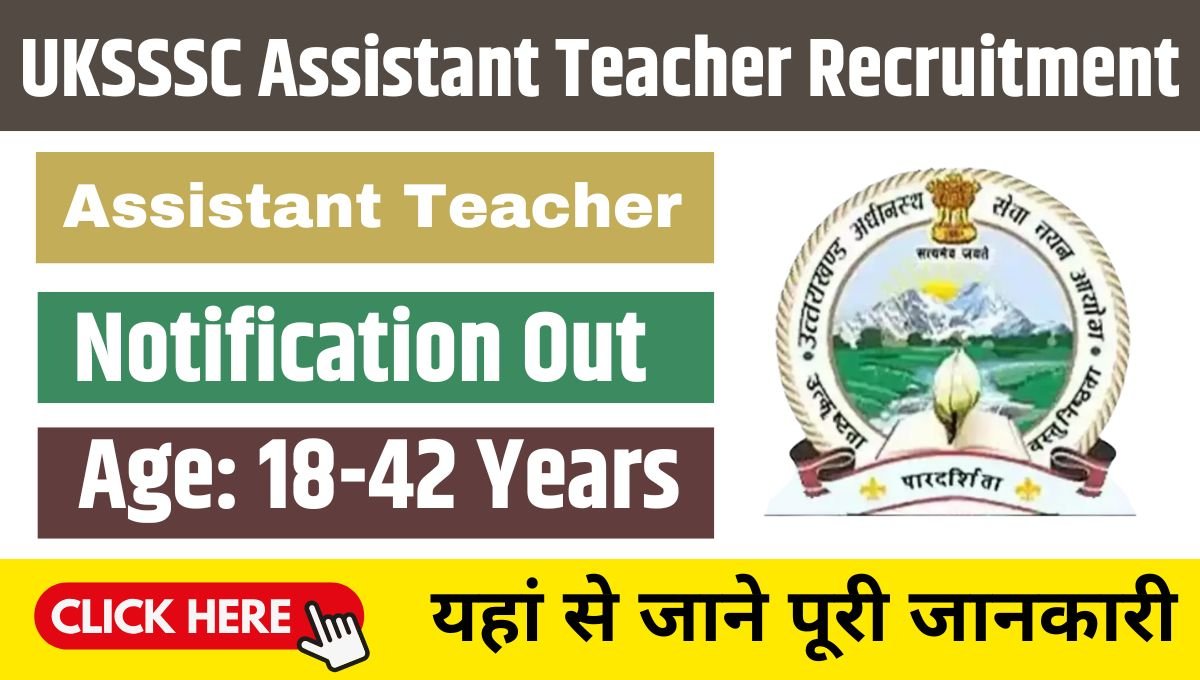 UKSSSC Assistant Teacher Recruitment