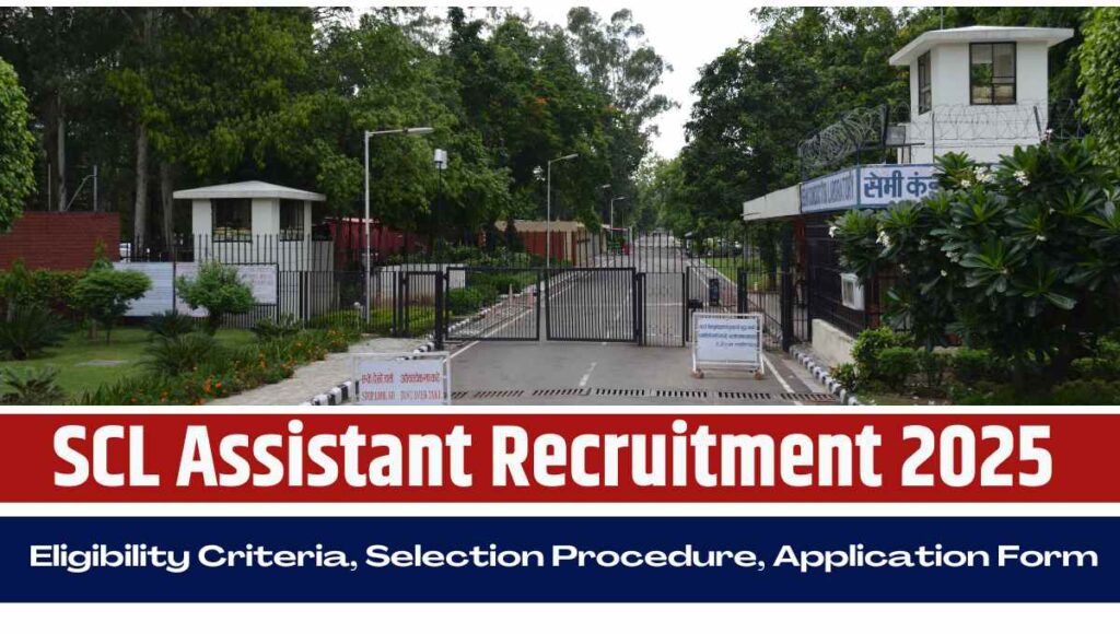 SCL Assistant Recruitment 2025