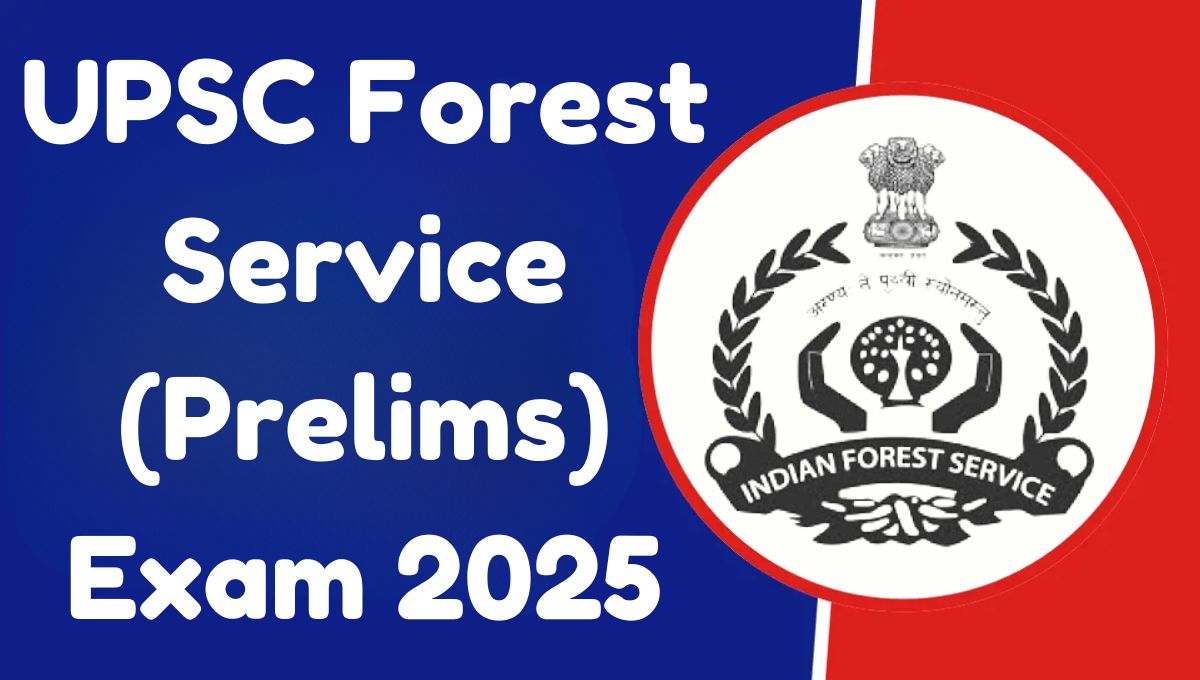 UPSC Forest Service (Prelims) Exam