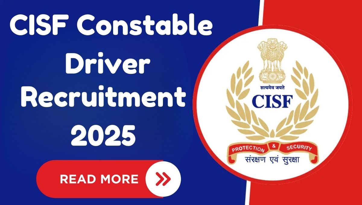 CISF Constable Driver Recruitment 2025